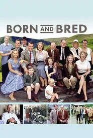 Born and Bred tv show poster