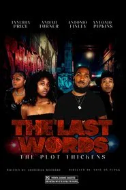 The Last Words The Plot Thickens movie poster