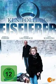 Ken Folletts Eisfieber movie poster