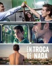Poster do filme Em Troca de Nada
