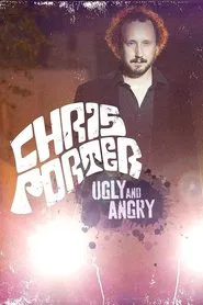 Chris Porter: Ugly and Angry movie poster