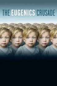 Poster do filme The Eugenics Crusade