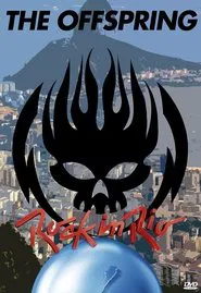 The Offspring - Rock in Rio 2017 movie poster