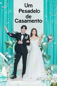 Poster da série Um Pesadelo de Casamento