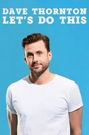 Poster do filme Dave Thornton: Let's Do This