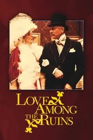 Love Among the Ruins movie poster