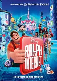 Poster do filme WiFi Ralph: Quebrando a Internet