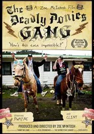 The Deadly Ponies Gang movie poster