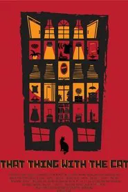 Poster do filme That Thing with the Cat