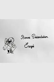 Bonne présentation exigée movie poster