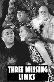 Three Missing Links movie poster