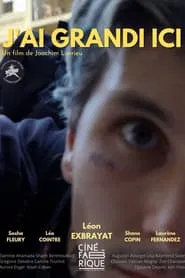 J'ai grandi ici movie poster
