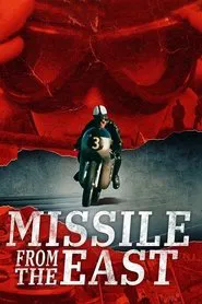 Missile from the East movie poster