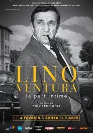 Lino Ventura, la part intime movie poster