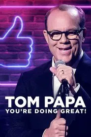 Tom Papa: You're Doing Great! movie poster