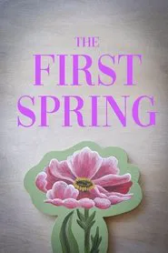 The First Spring movie poster