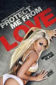 Protect Me From Love movie poster