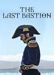 The Last Bastion tv show poster