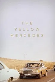 The Yellow Mercedes movie poster