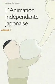 Japanese Independent Animation, Volume 1 movie poster