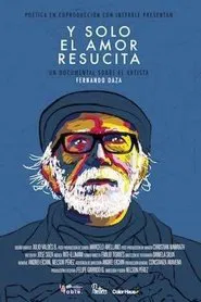 Y solo el amor resucita movie poster