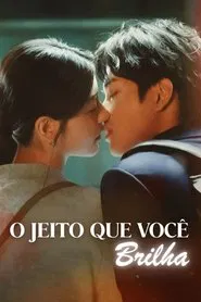Poster da série O Jeito Que Você Brilha