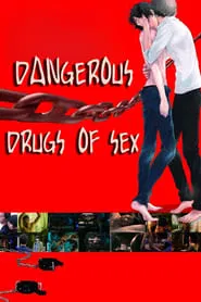 Poster do filme Dangerous Drugs of Sex