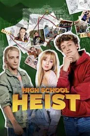 Poster do filme High School Heist