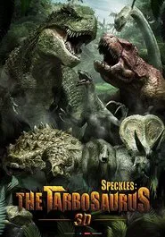 Speckles: The Tarbosaurus movie poster