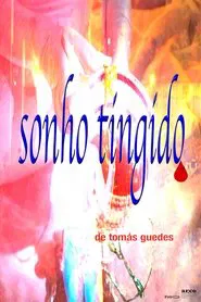 Sonho Tingido movie poster