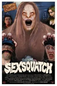 Poster do filme Sexsquatch: The Legend of Blood Stool Creek
