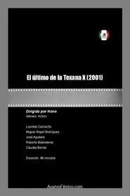 Poster do filme El último de la Texana X
