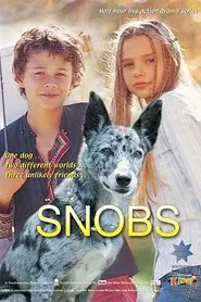 Poster da série Snobs, Meu Melhor Amigo