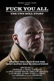 F. You All: The Uwe Boll Story movie poster