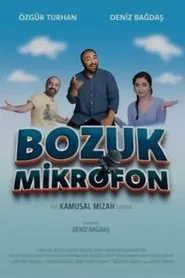 Bozuk Mikrofon tv show poster