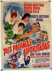 Tres palomas alborotadas movie poster