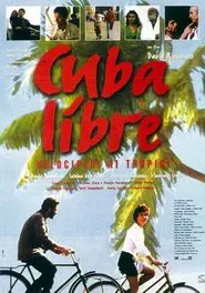 Cuba libre - Velocipedi ai tropici movie poster