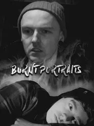 Burnt Portraits movie poster
