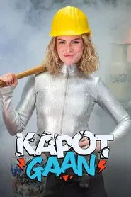 Kapot Gaan tv show poster