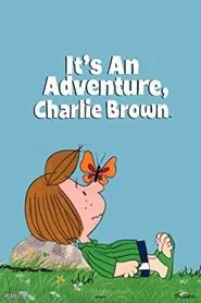 It's an Adventure, Charlie Brown movie poster