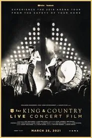 The For King & Country Live Concert Film movie poster