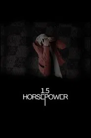 1.5 Horsepower movie poster