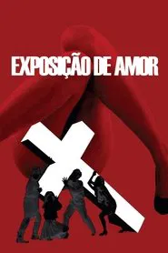 Poster do filme Exposição de Amor