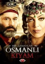 Bir Zamanlar Osmanli - KIYAM tv show poster