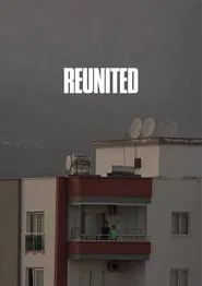 Reunited movie poster