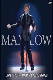 Barry Manilow: Live From Paris Las Vegas movie poster