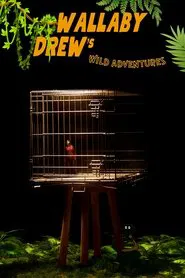 Wallaby Drew's Wild Adventures movie poster