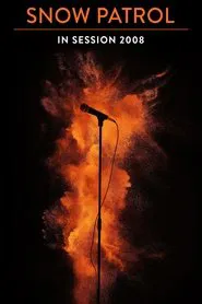 Poster do filme Snow Patrol - In Session