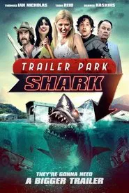Trailer Park Shark movie poster