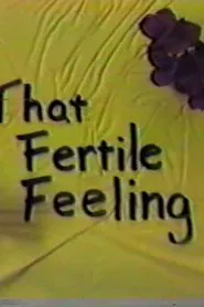That Fertile Feeling movie poster